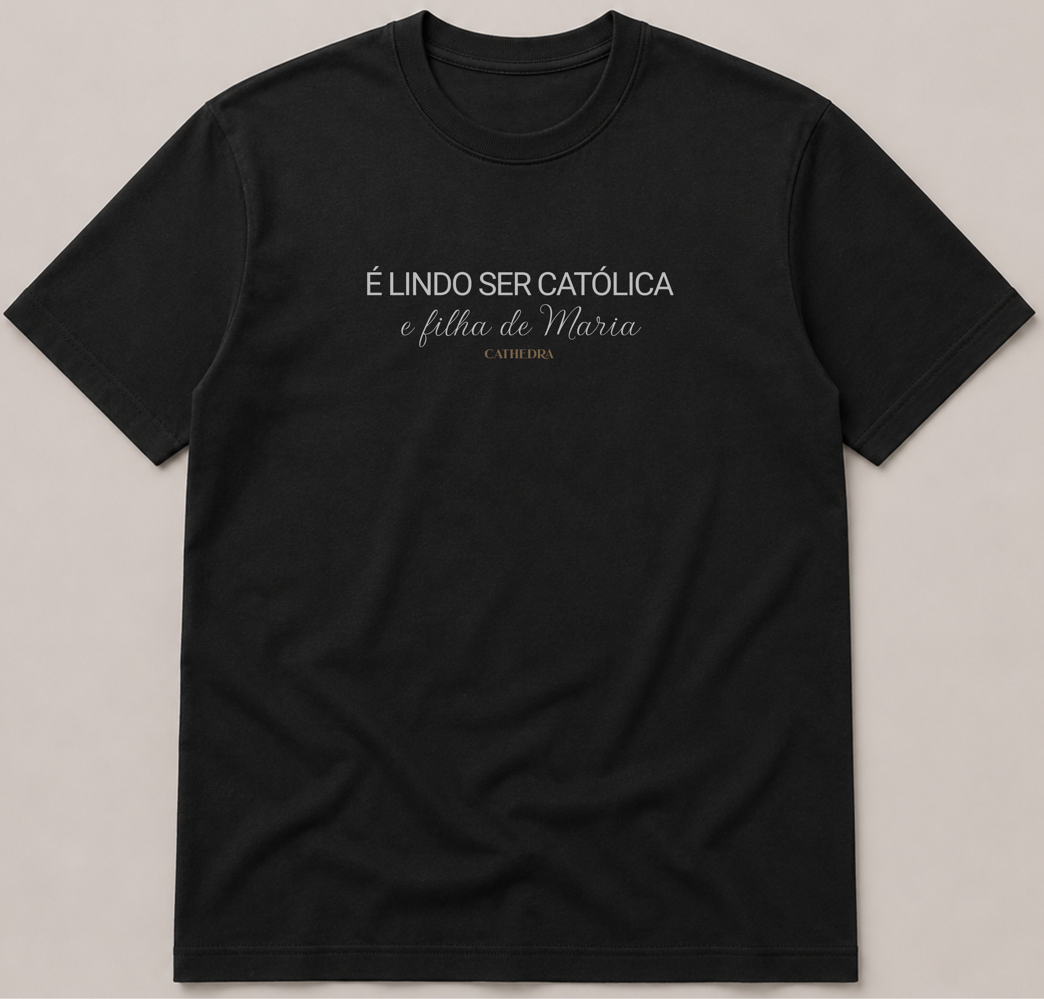 Camiseta É lindo Ser Católica e Filha de Maria