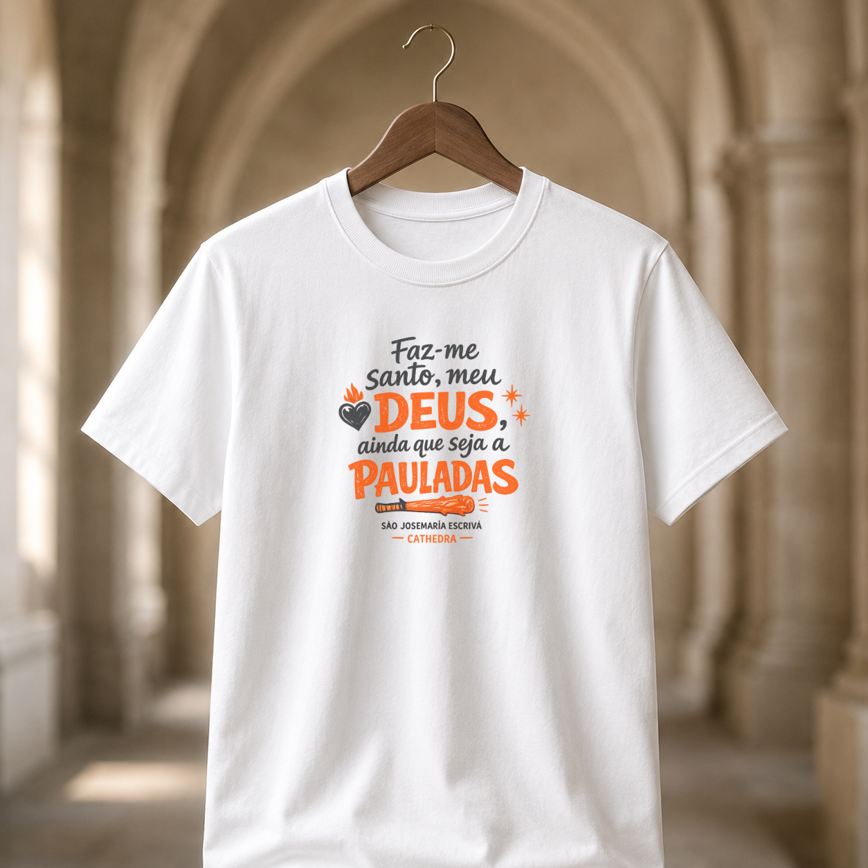 Camiseta Faz-Me Santo Meu Deus