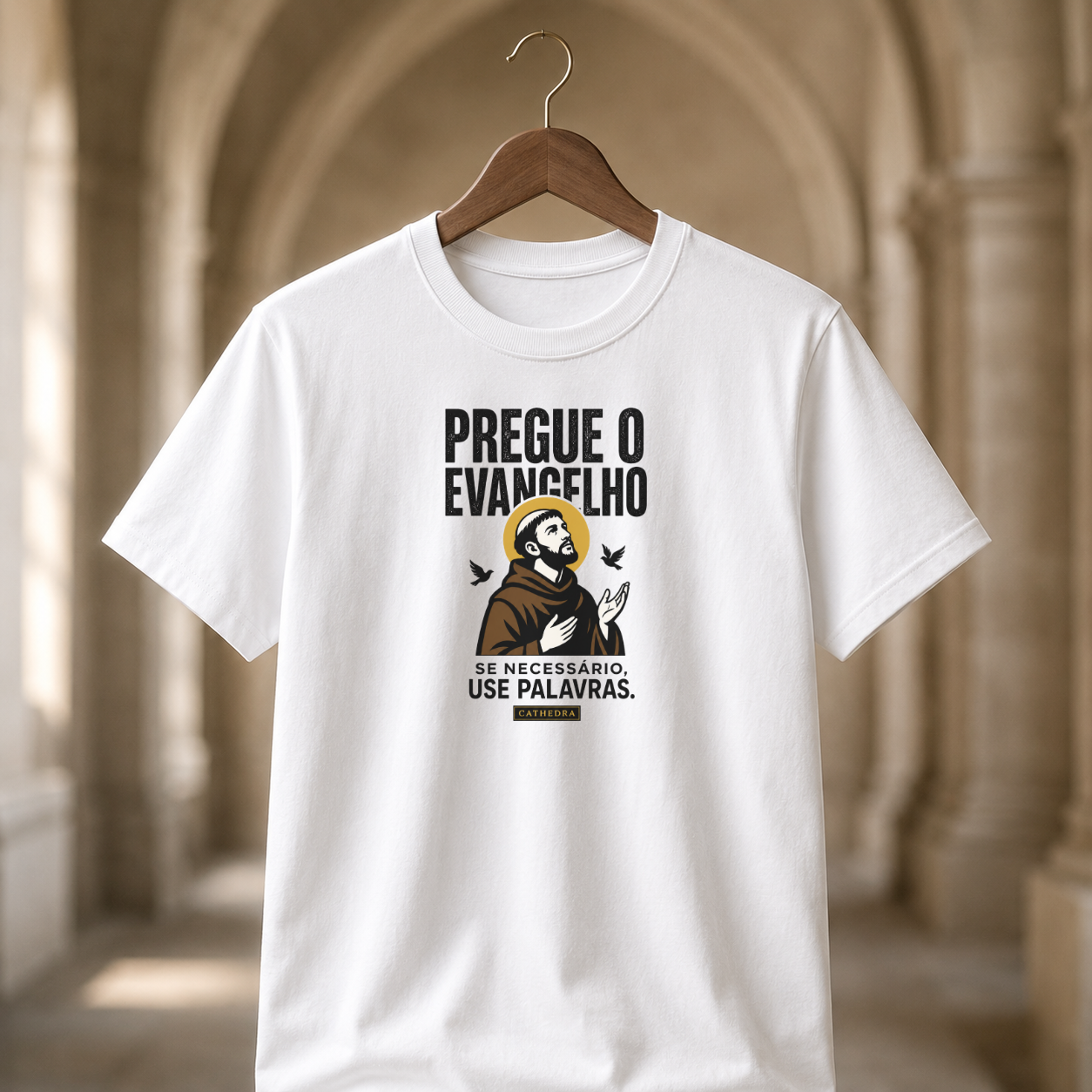Camiseta Pregue o Evangelho, Se Necessário, Use Palavras