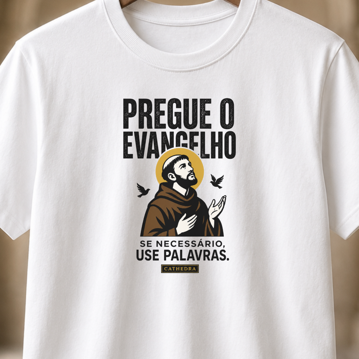 Camiseta Pregue o Evangelho, Se Necessário, Use Palavras